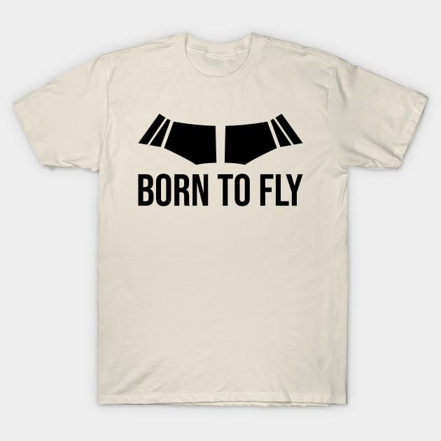 Born to Fly T-Shirt by Aviation Goodies